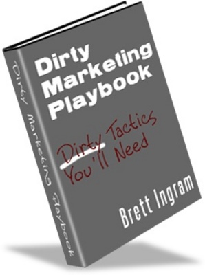 Product picture Dirty Marketing playbook- Make More Money From Your Website